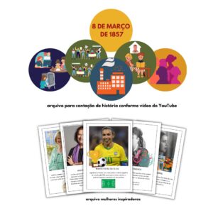 Dia da Mulher - Contação da história e Biografia Inspiradora